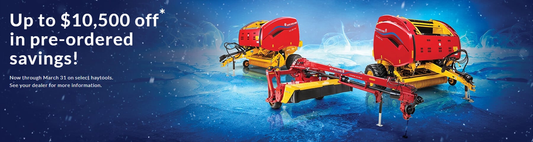 Promotions and offers on select New Holland hay tools